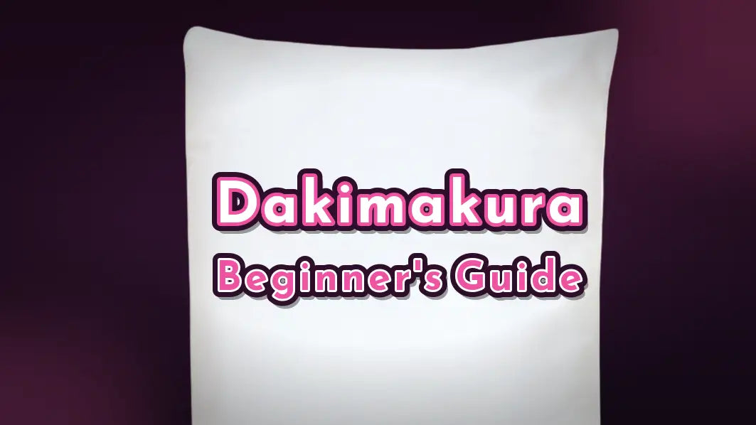 Beginner's guide to dakimakura covers - sizing, fabric, and how to avoid bootlegs.