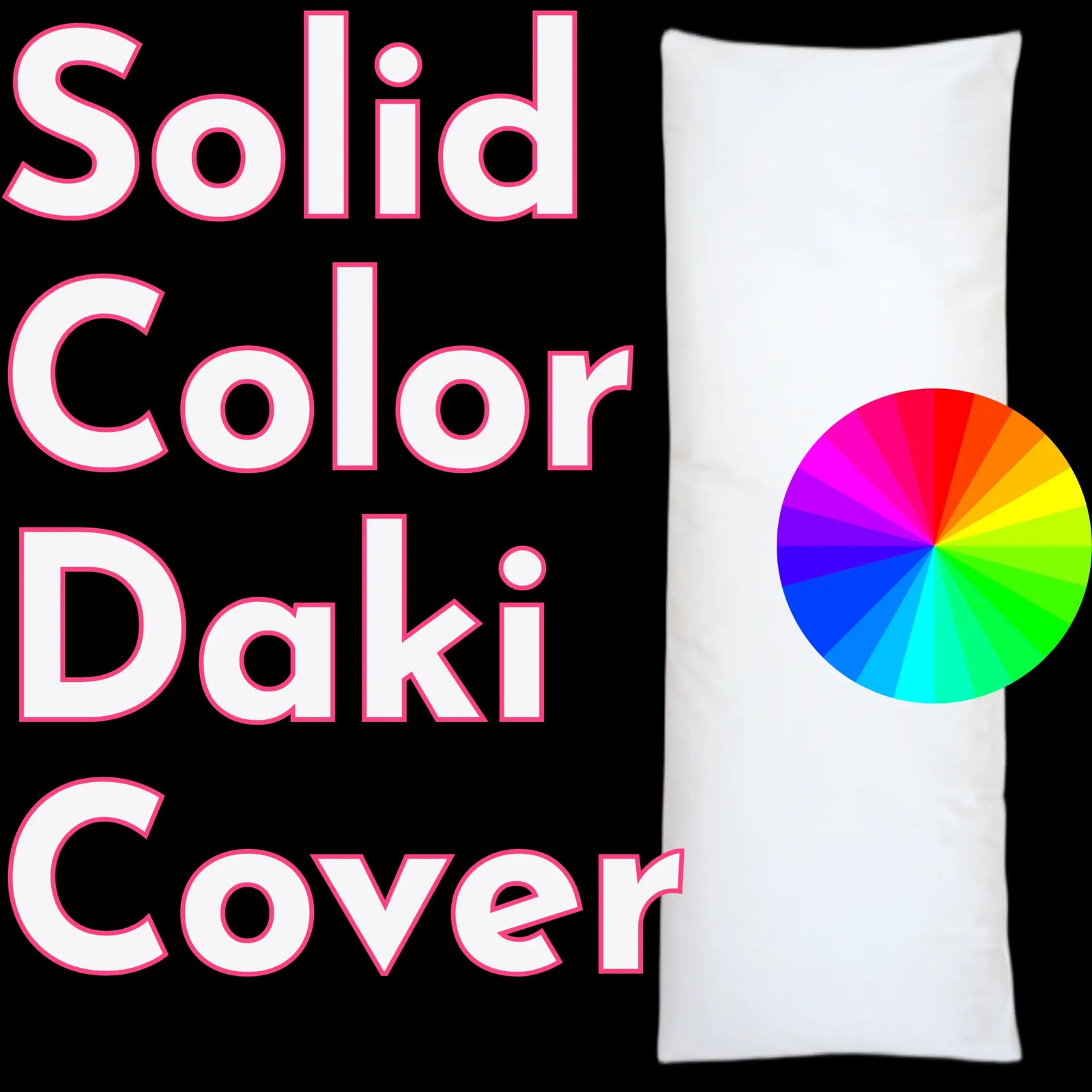 Solid Color (Blank) Dakimakura Body Pillow Cover ( Custom ) by Heart Club - Heart Club